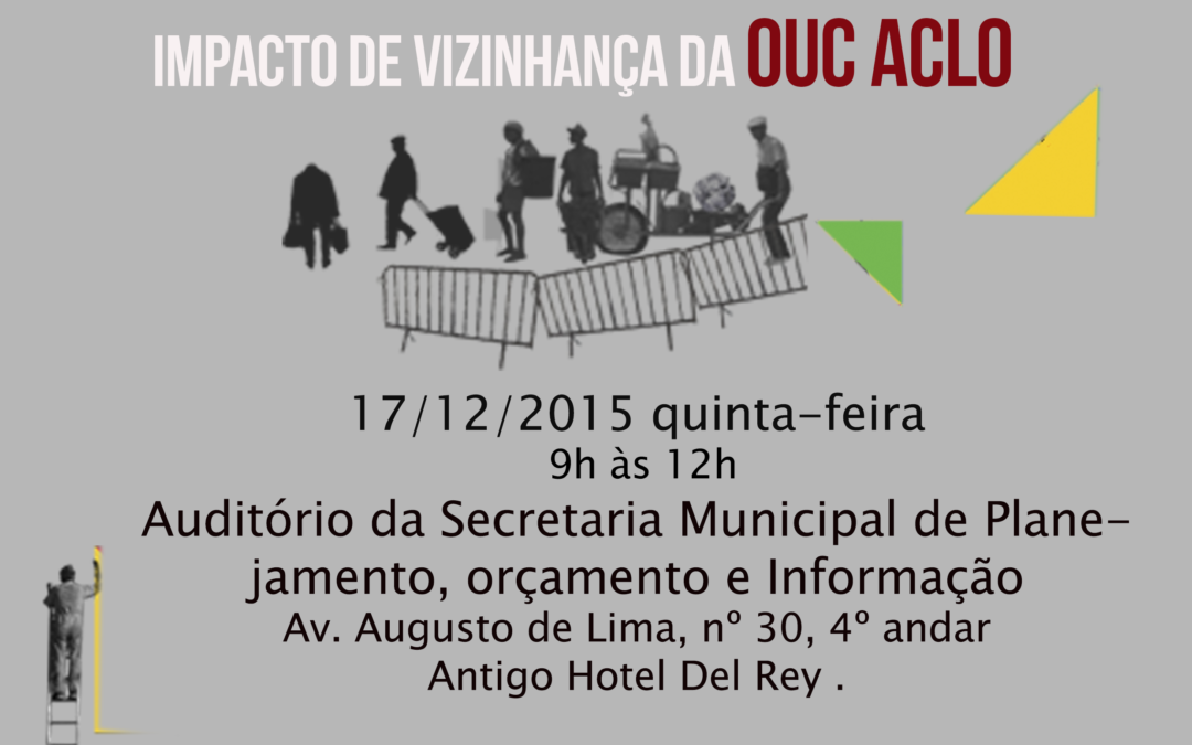 Apreciação do Relatório do Estudo de Impacto de Vizinhança da OUC ACLO